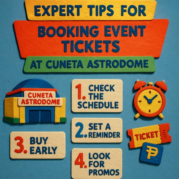 Infographic showing expert tips for booking event tickets at Cuneta Astrodome
